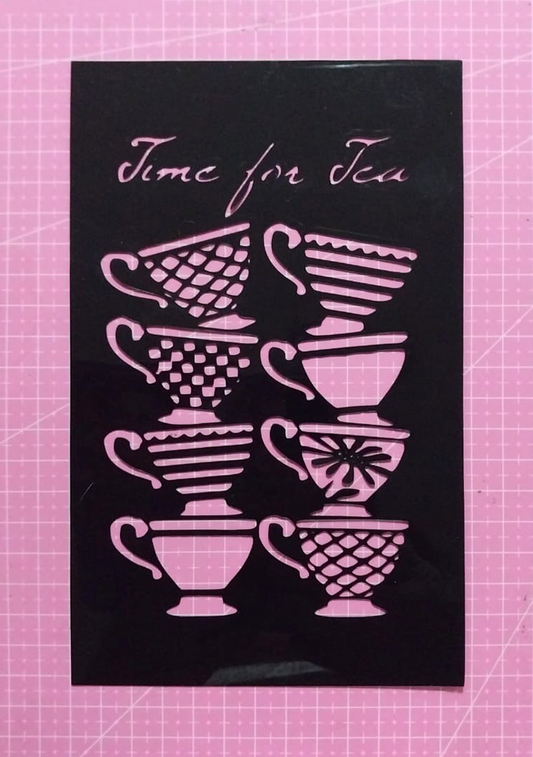 Stencil Tazas y Texto "Time for Tea" 12,5x20 cms (S111)
